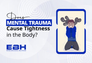 Does mental trauma cause tightness in the body